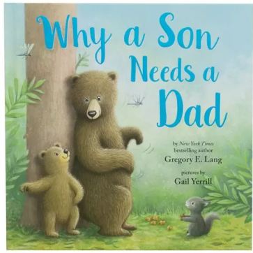 Why A Son Needs A Dad