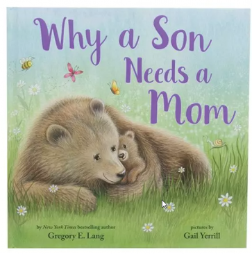 Why A Son Needs A Mom Hardback Book